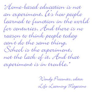 School is the experiment - Wendy Priesnitz